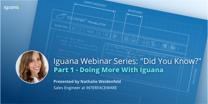 'Did You Know?' Series | Part 1 - Doing More With Iguana