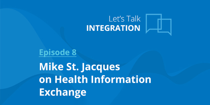 Listen to Mike St. Jacques as he discusses health information exchange and its significance to healthcare providers 